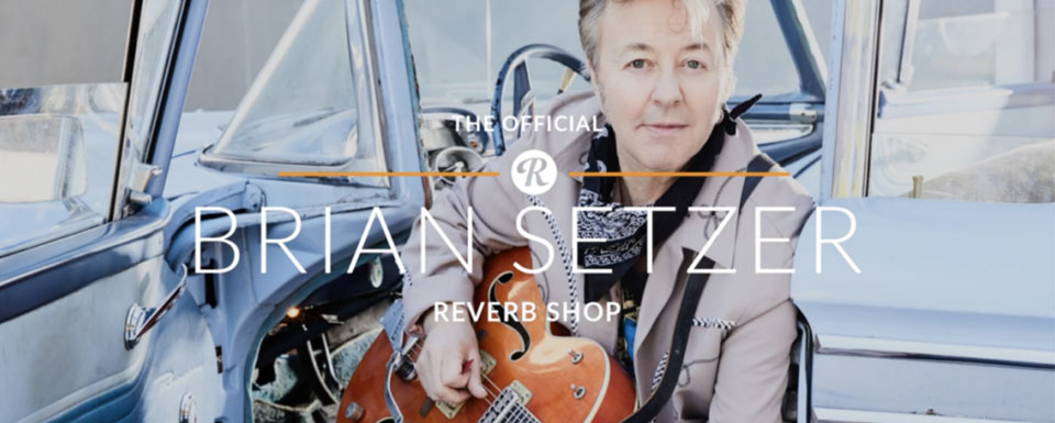 Brian Setzer Reverb Shop